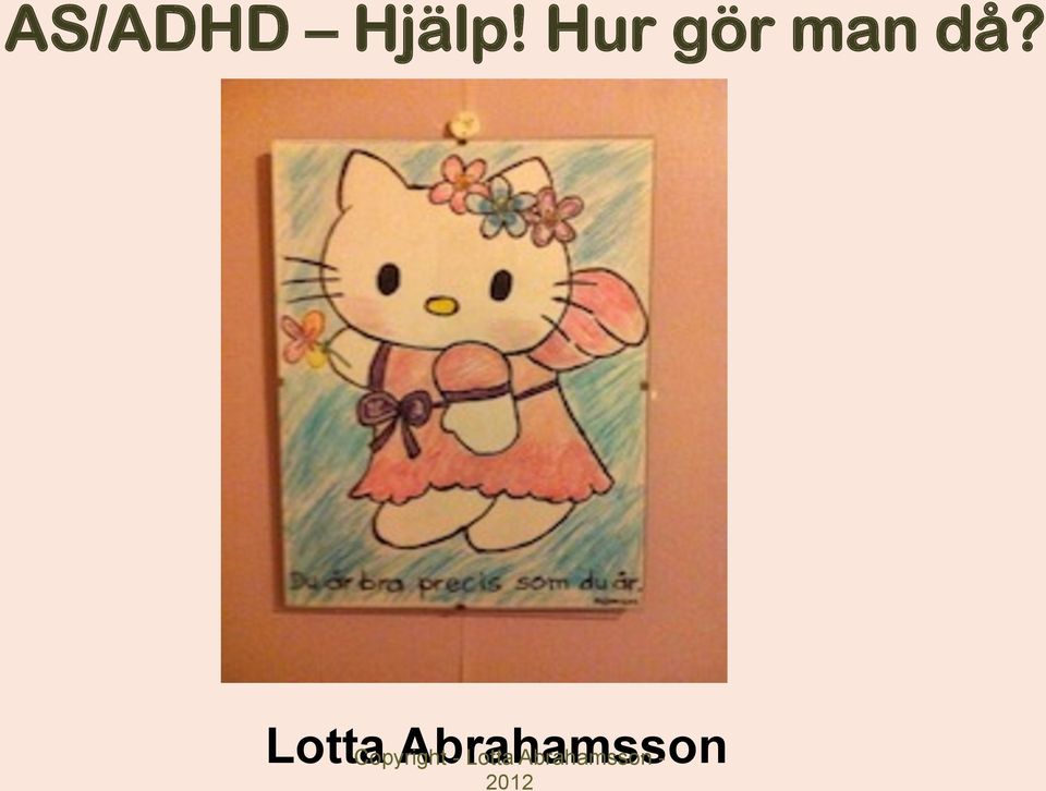 Hur gör man