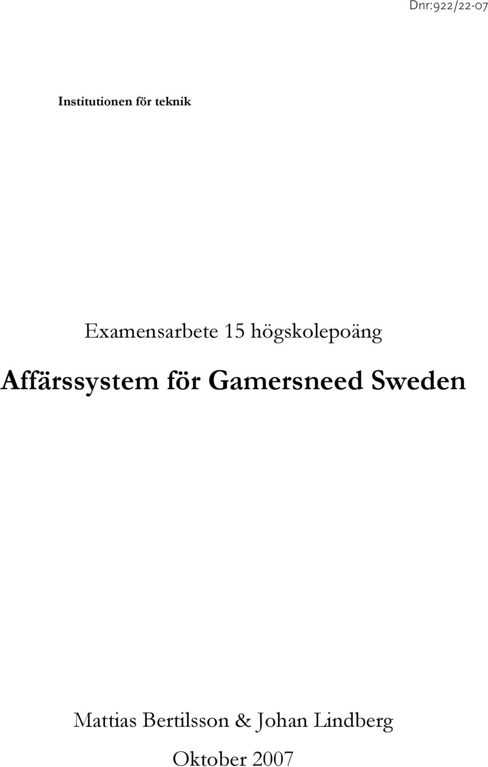 Affärssystem för Gamersneed Sweden