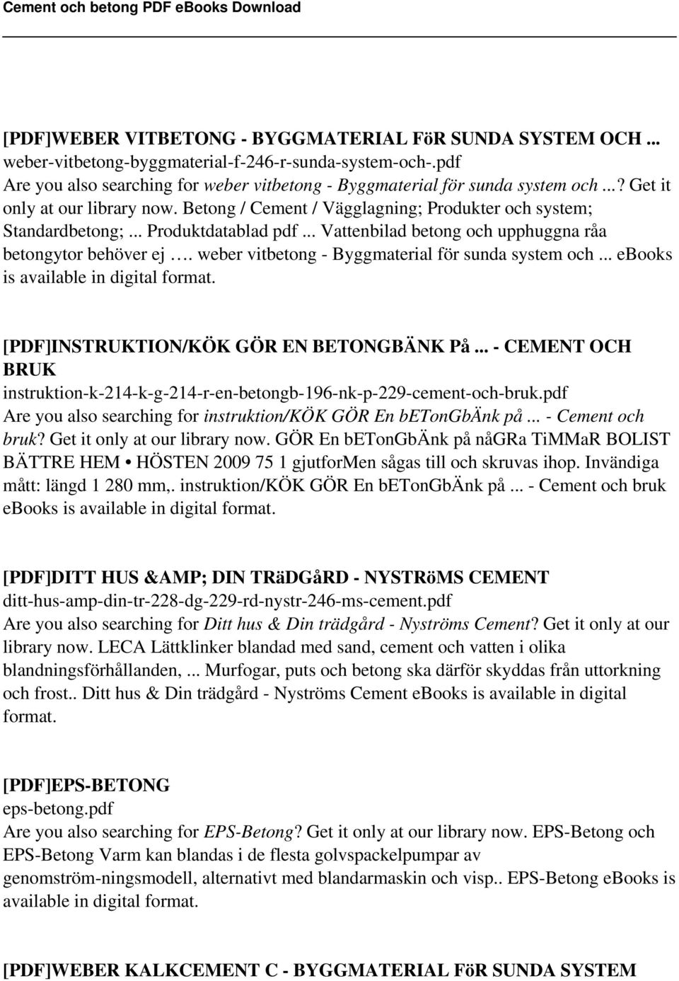 weber vitbetong - Byggmaterial för sunda system och... ebooks is available in digital [PDF]INSTRUKTION/KÖK GÖR EN BETONGBÄNK På.