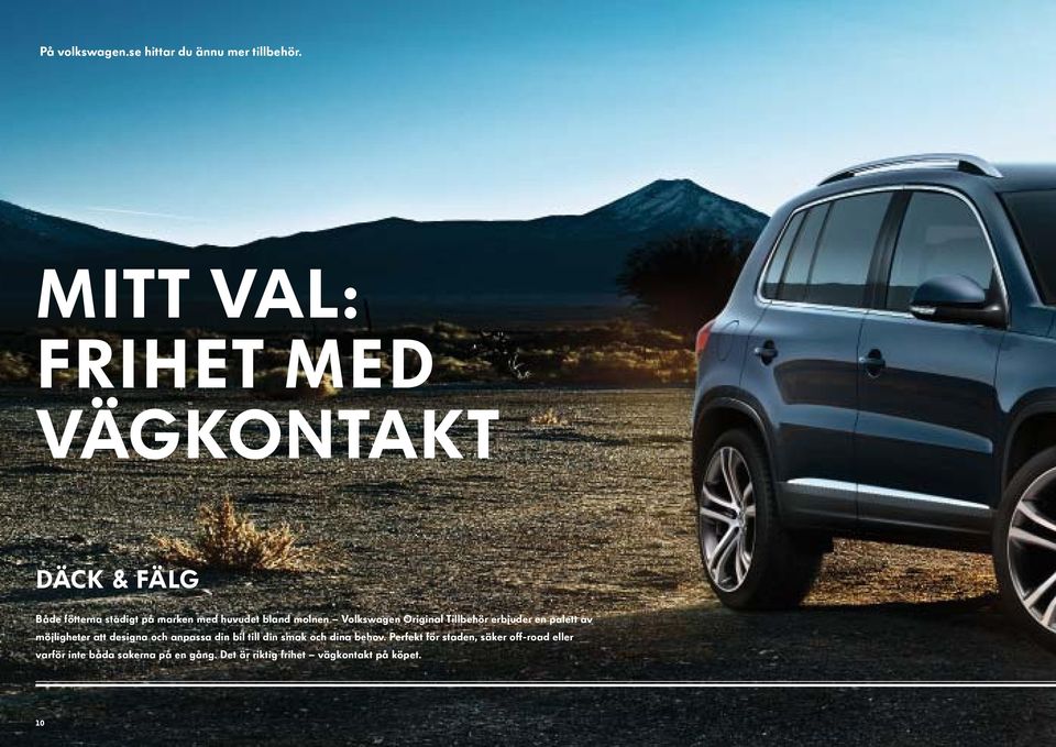 molnen Volkswagen Original Tillbehör erbjuder en palett av möjligheter att designa och anpassa din