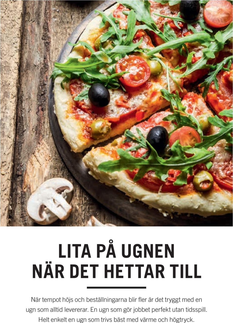 alltid levererar.