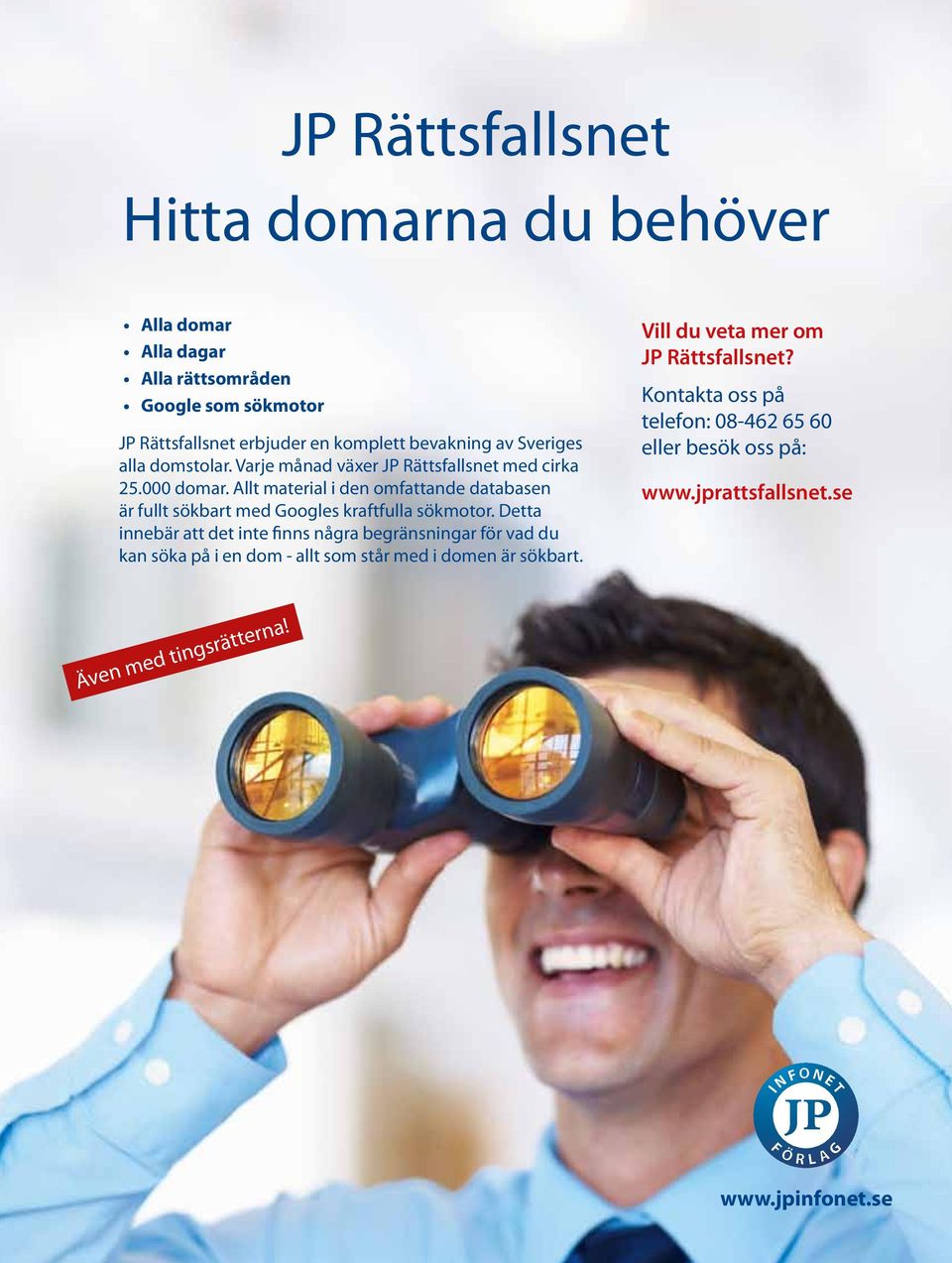 Allt material i den omfattande databasen är fullt sökbart med Googles kraftfulla sökmotor.