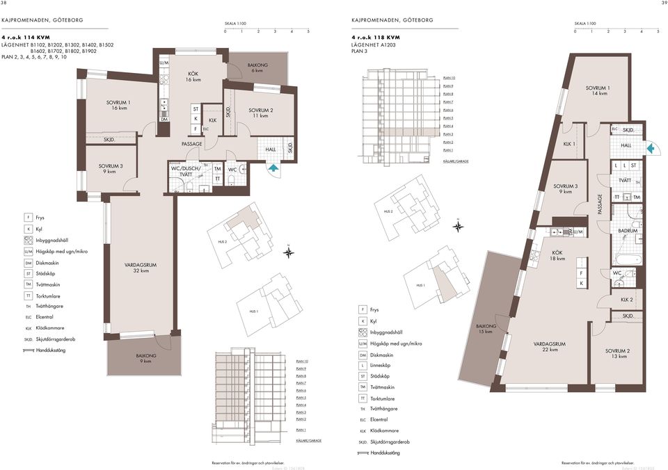 k 118 VM ÄGEHET A1203 PA 8 1 11 kvm PA 7 PA 6 PA 5 PA 4 1 rys SOVRUM 3 /DUSCH/ TVÄ UTA ÄARE/GARAGE SOVRUM 3 TVÄ yl 32
