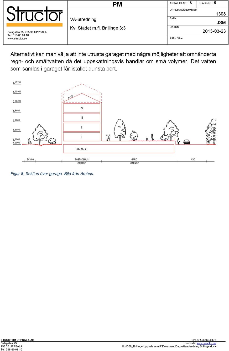 det uppskattningsvis handlar om små volymer.