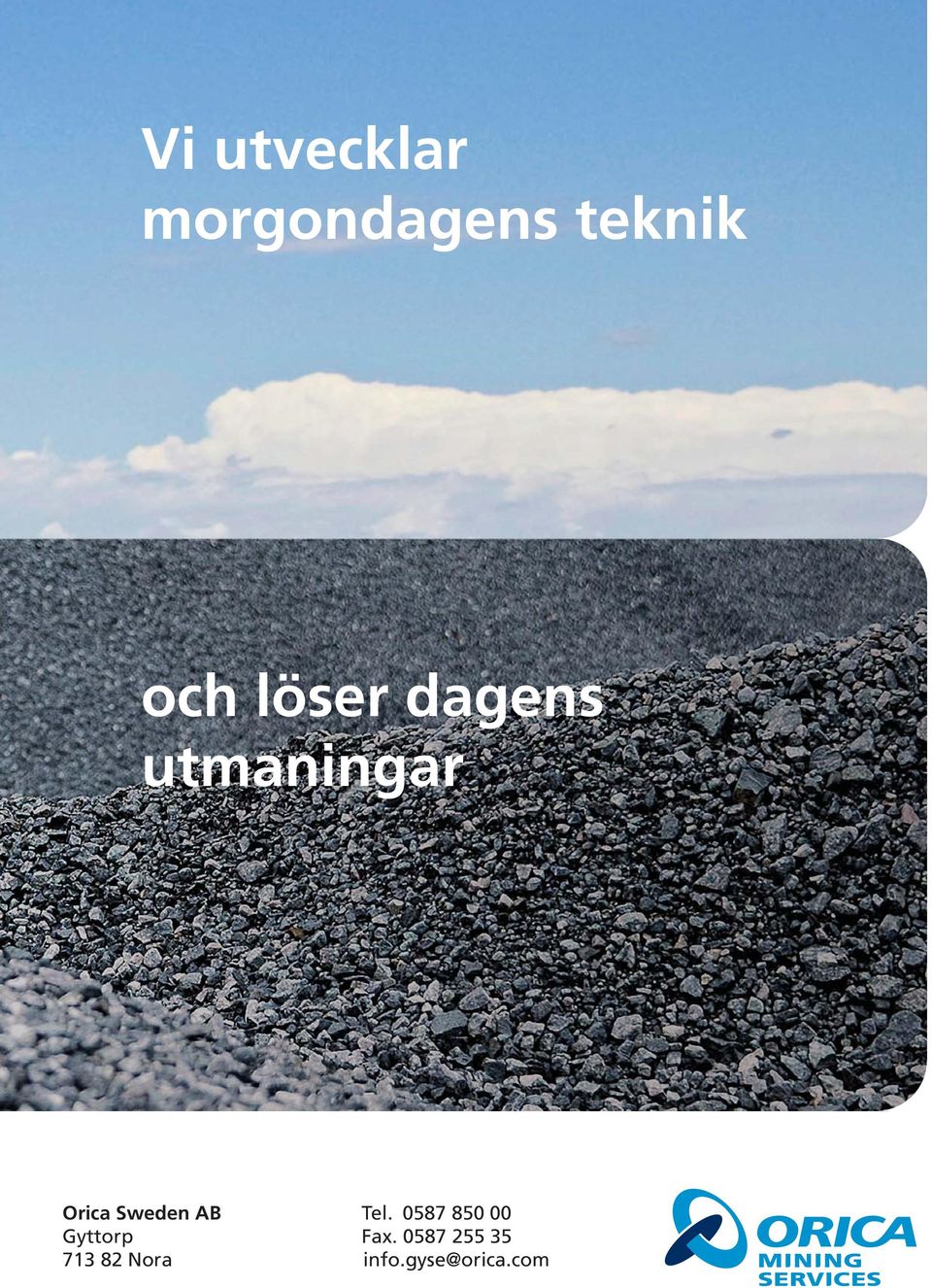 AB Tel. 0587 850 00 Gyttorp Fax.