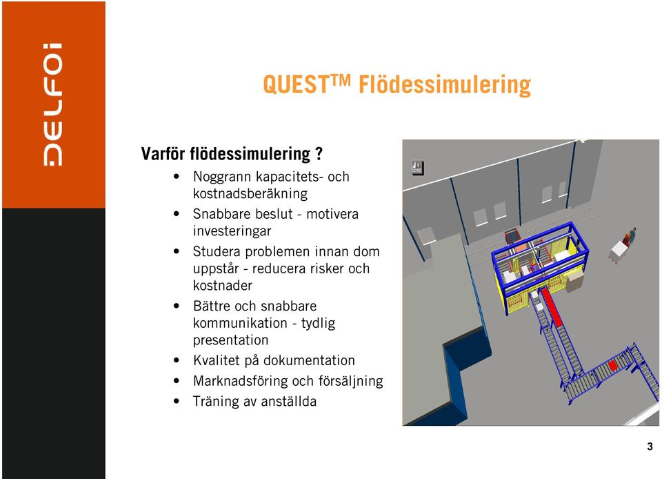 investeringar Studera problemen innan dom uppstår - reducera risker och