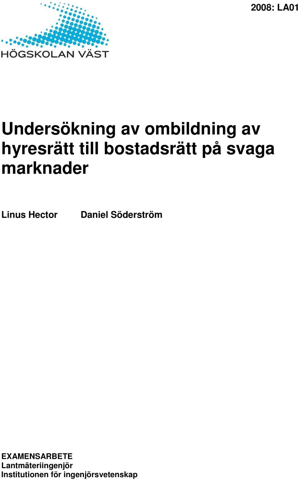 Linus Hector Daniel Söderström EXAMENSARBETE