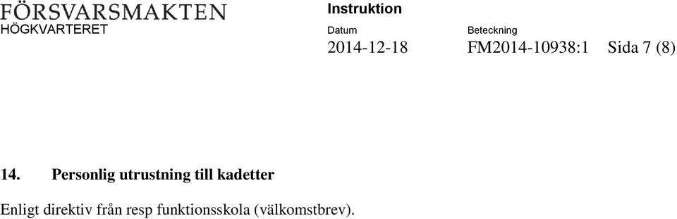 Personlig utrustning till
