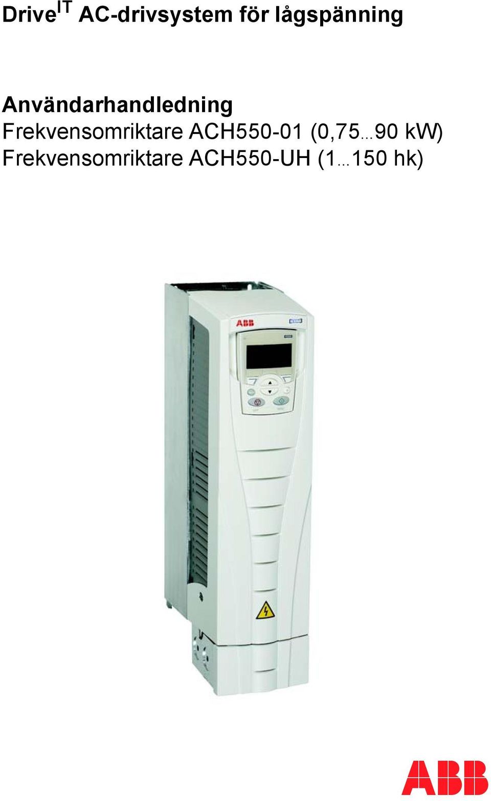 Frekvensomriktare ACH550-01 (0,75