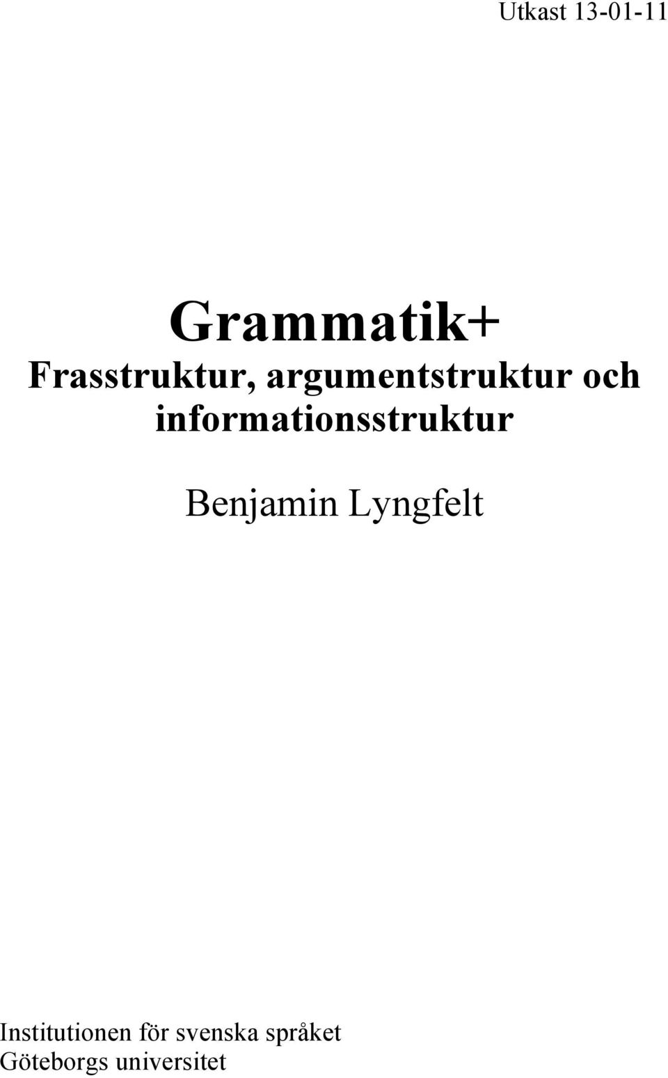 informationsstruktur Benjamin Lyngfelt