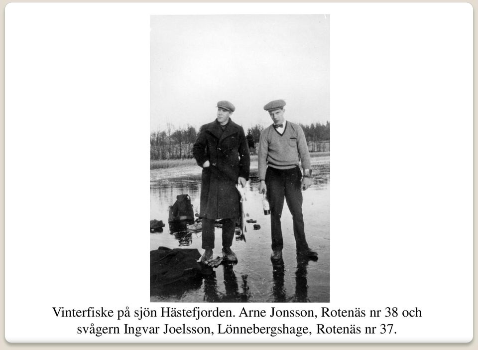 Arne Jonsson, Rotenäs nr 38