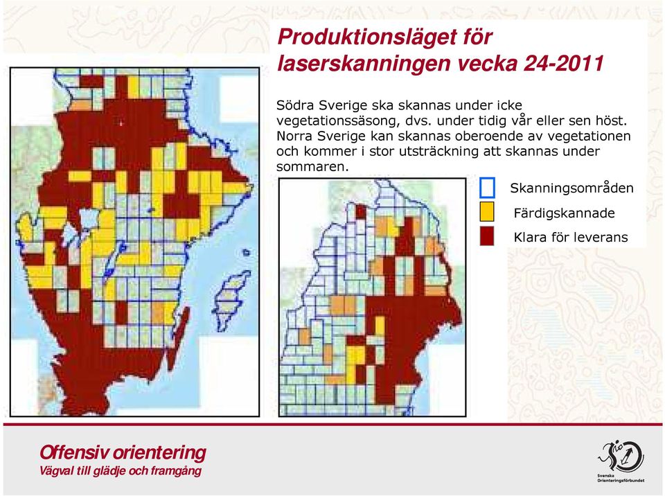 Norra Sverige kan skannas oberoende av vegetationen och kommer i stor