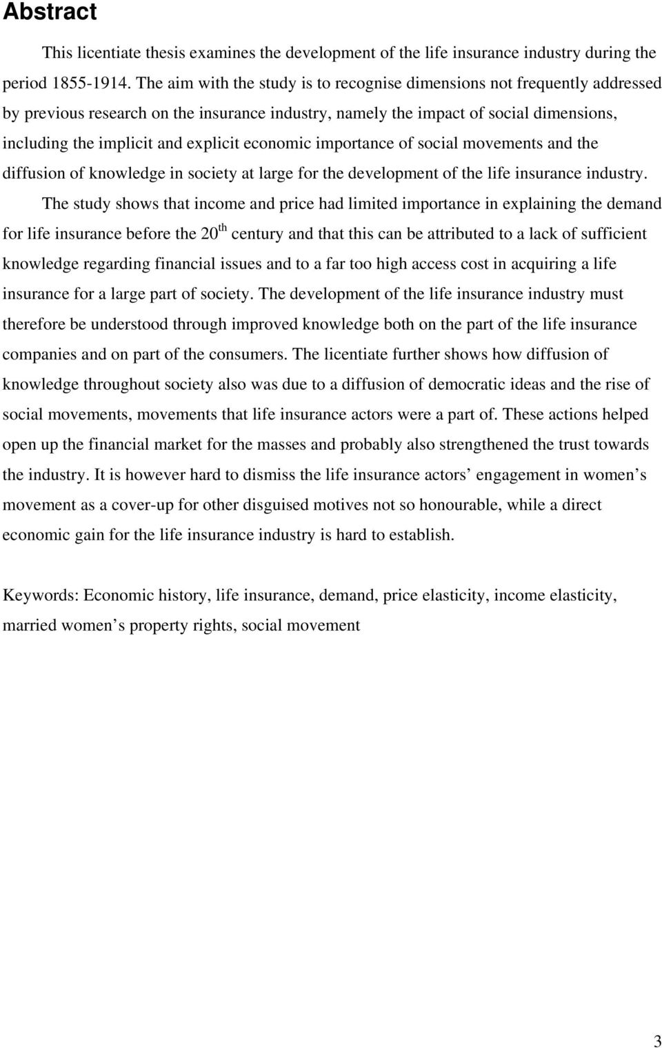 economic importance of social movements and the diffusion of knowledge in society at large for the development of the life insurance industry.