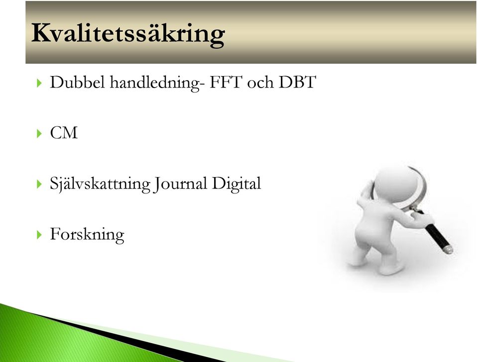 FFT och DBT CM