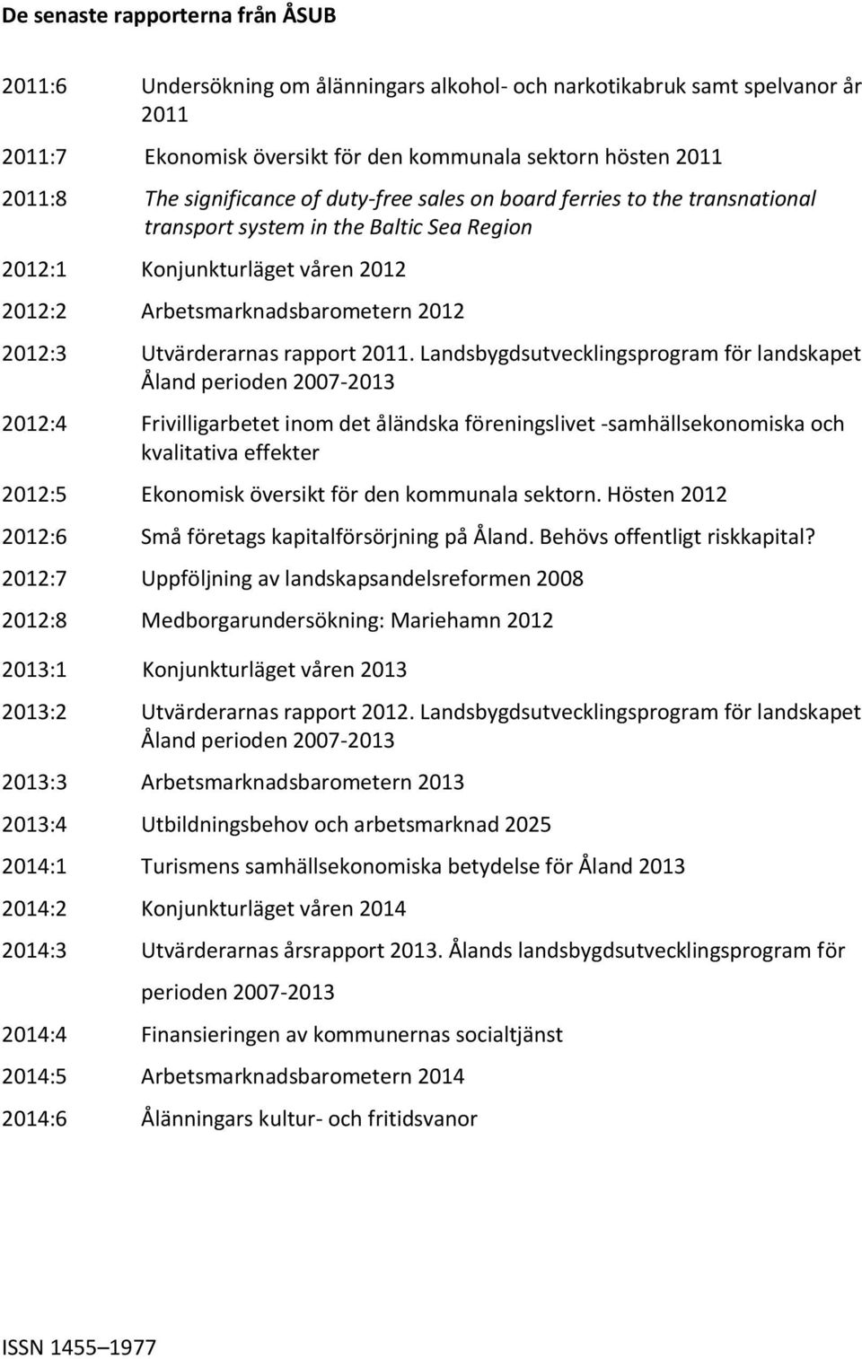 Utvärderarnas rapport 2011.