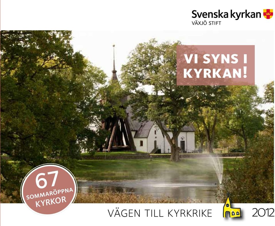 KYRKOR vägen