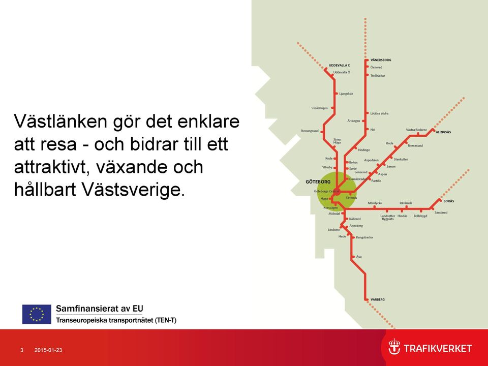 ett attraktivt, växande och