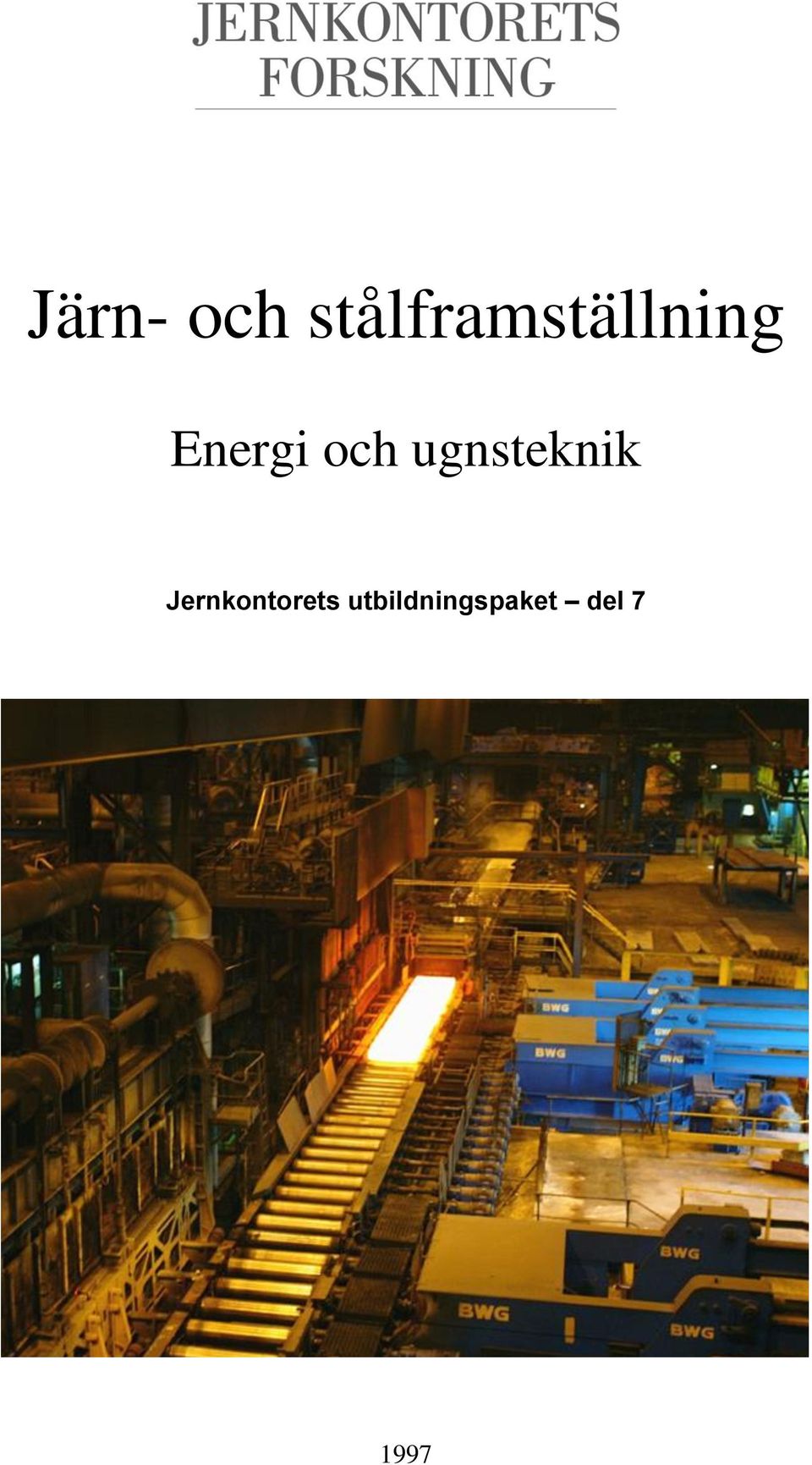 Energi och ugnsteknik