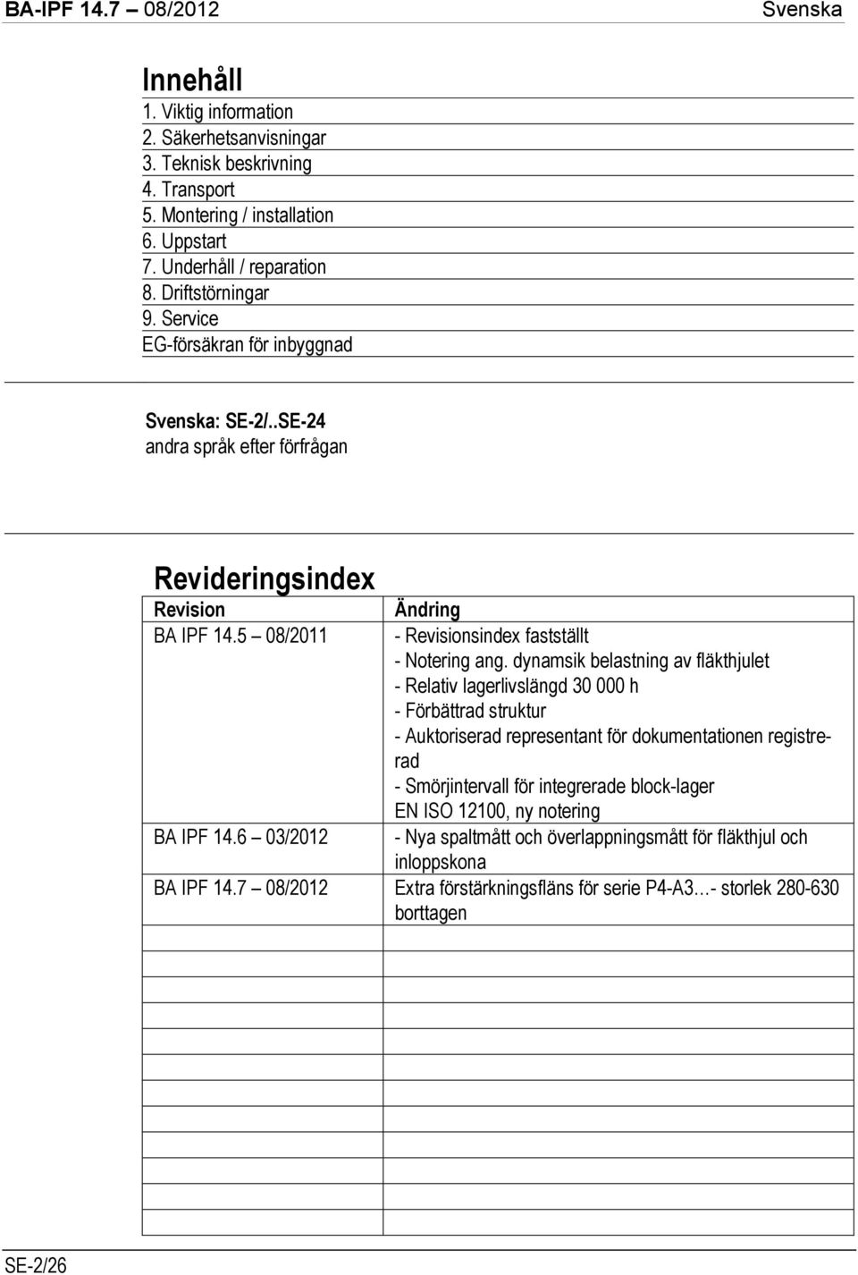 6 03/2012 Ändring - Revisionsindex fastställt - Notering ang.