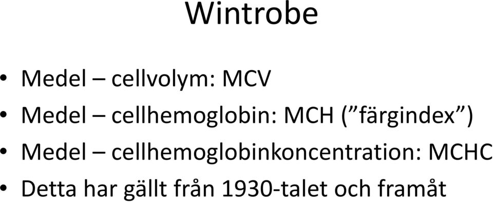 Medel cellhemoglobinkoncentration: