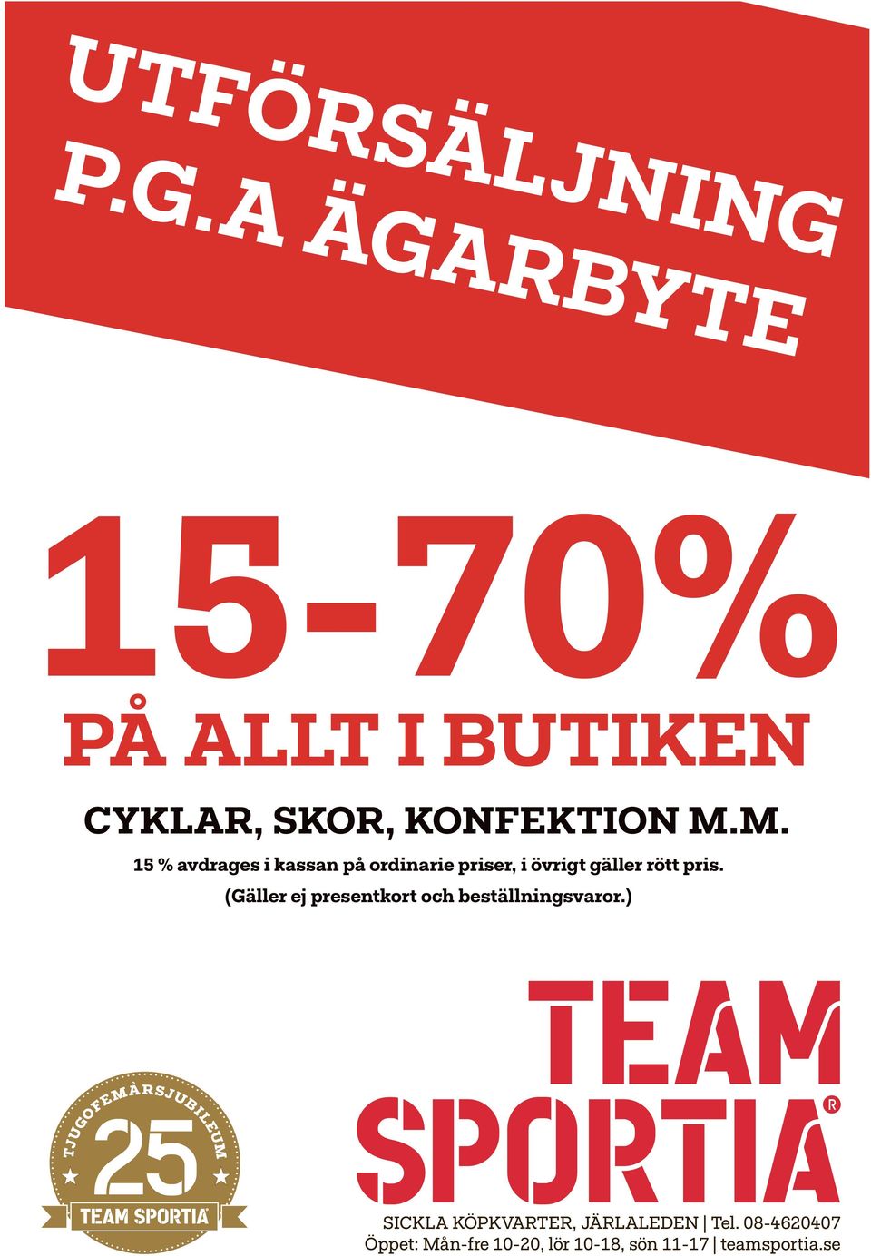 (Gäller ej presentkort och beställningsvaror.) 15 % avdrages i kassan på ordinarie priser, i övrigt gäller rött pris.