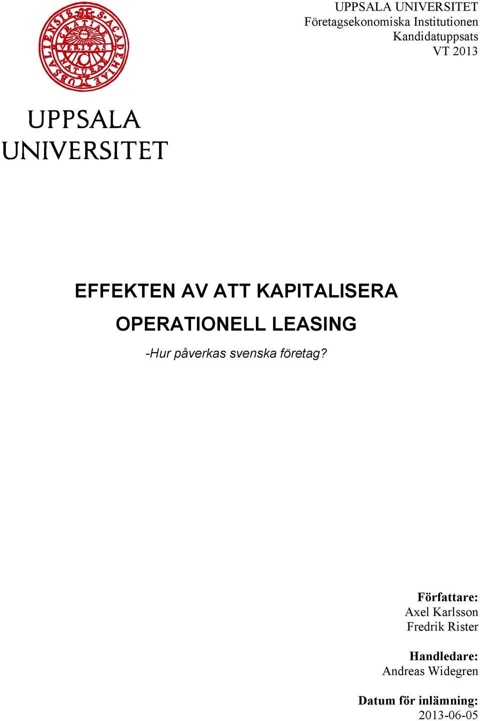 OPERATIONELL LEASING -Hur påverkas svenska företag?