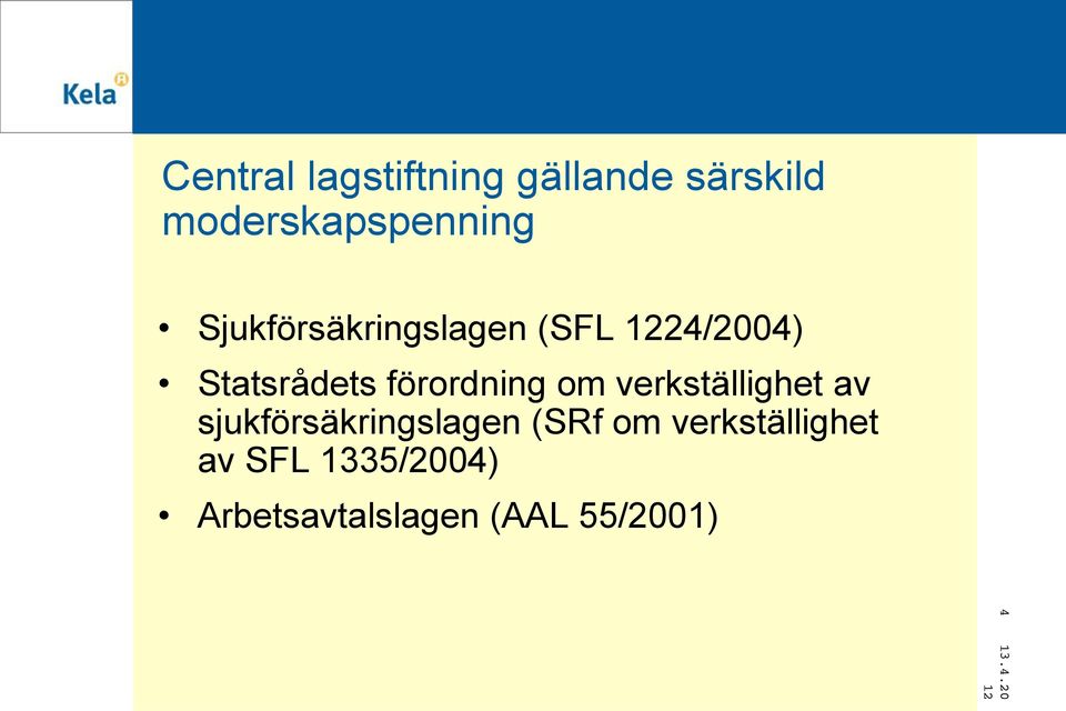 om verkställighet av sjukförsäkringslagen (SRf om