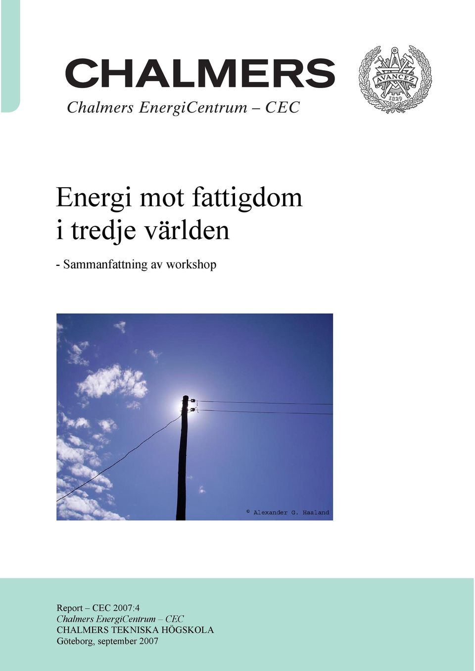 2007:4 Chalmers EnergiCentrum CEC