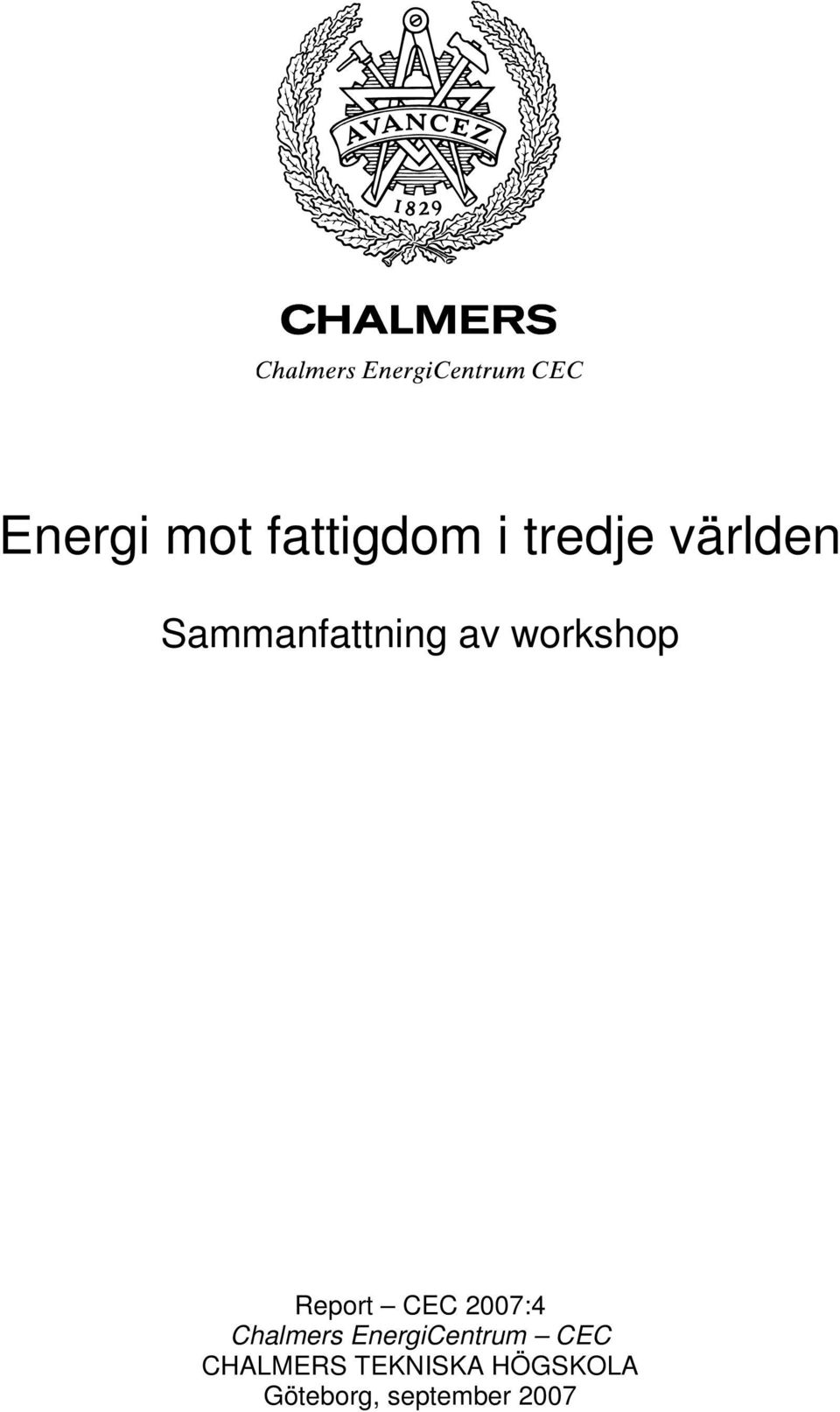 2007:4 Chalmers EnergiCentrum CEC