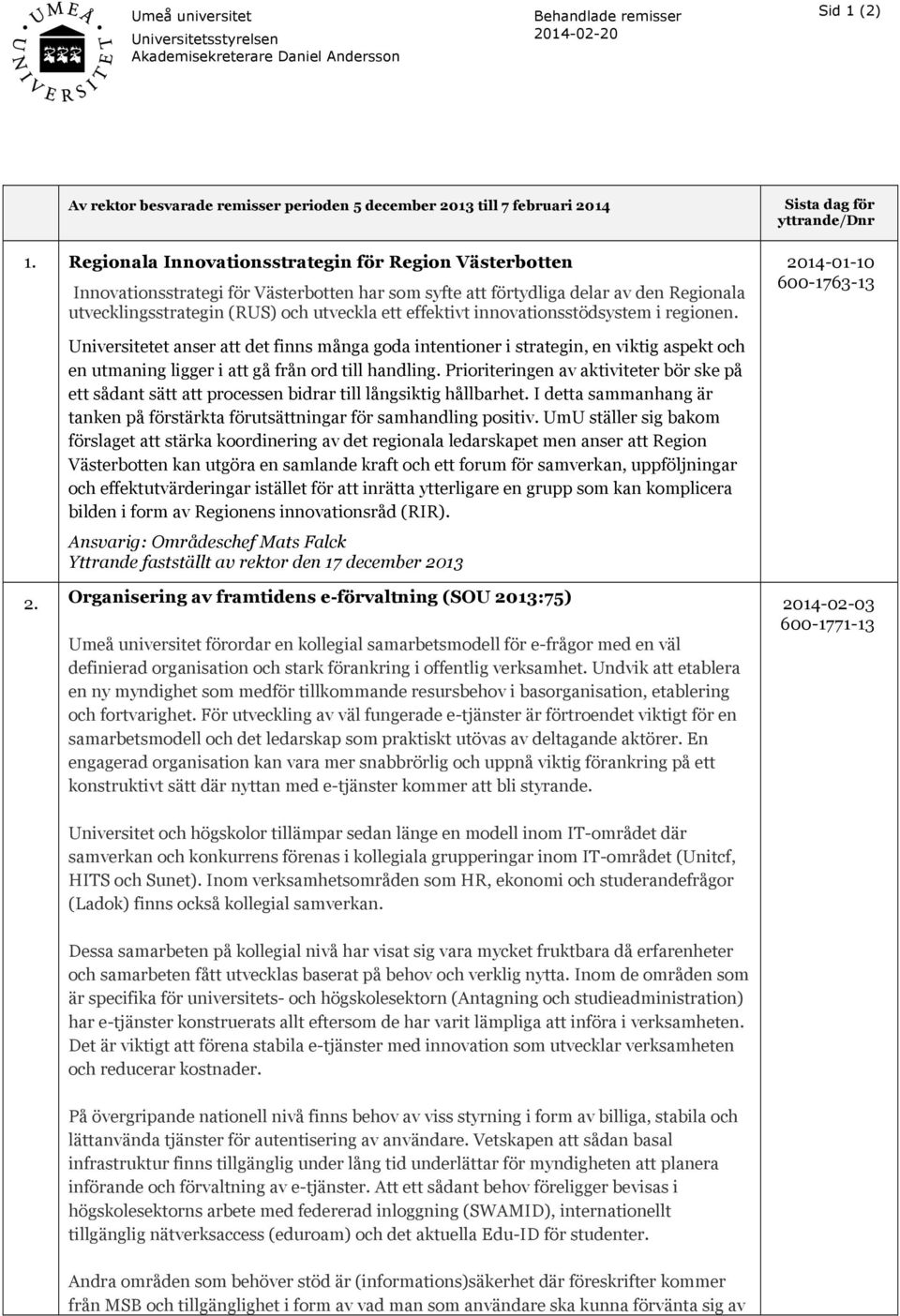 innovationsstödsystem i regionen.