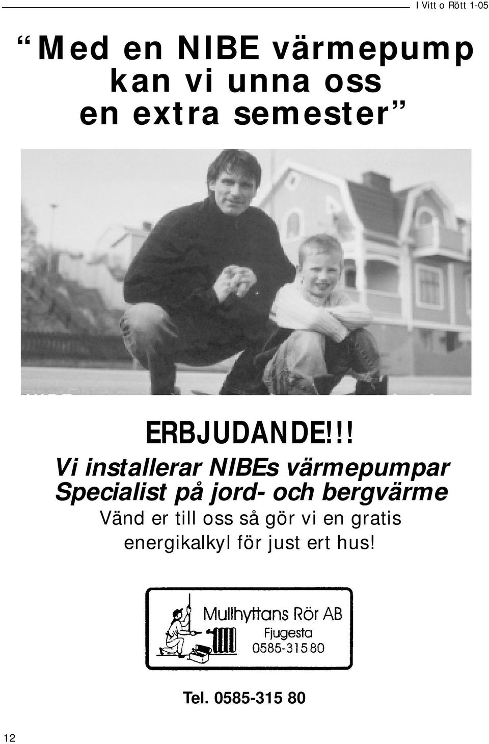 !! Vi installerar NIBEs värmepumpar Specialist på jord-