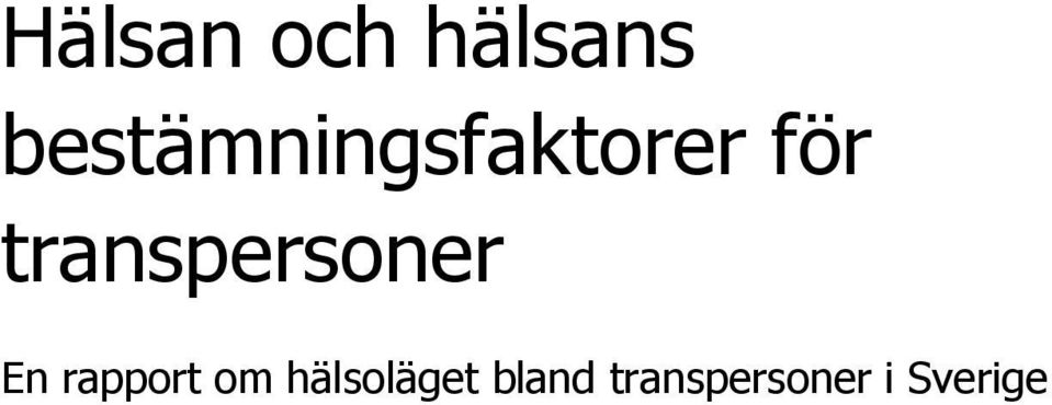 transpersoner En rapport om