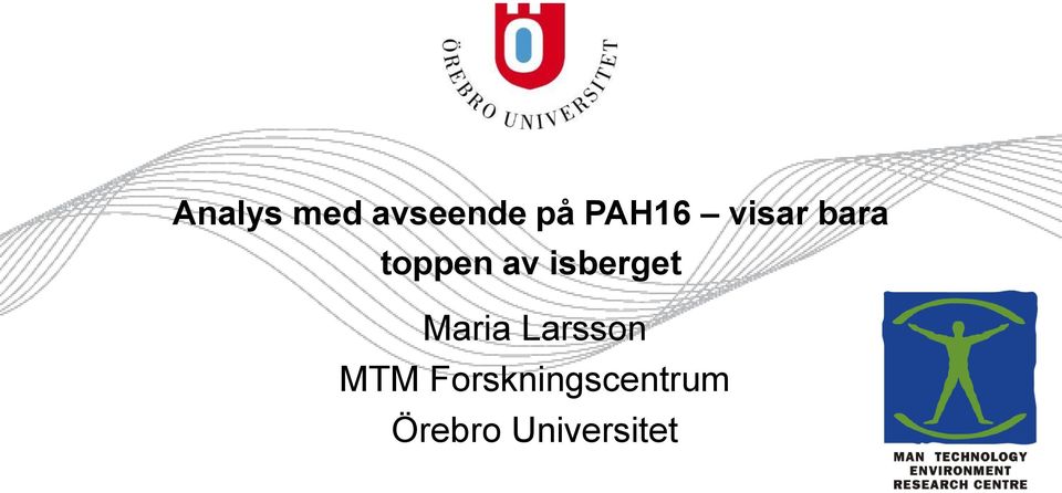 isberget Maria Larsson MTM