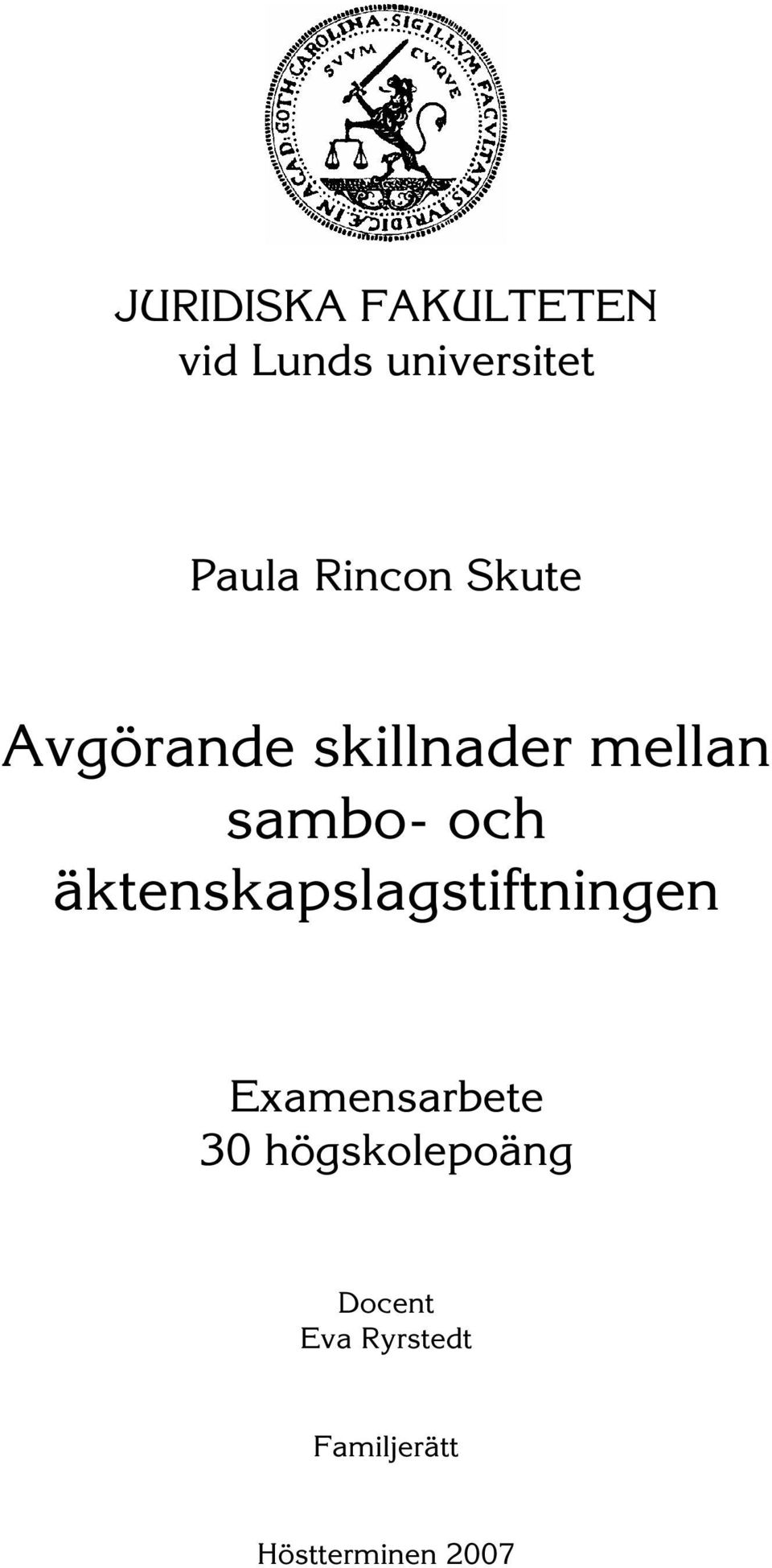 äktenskapslagstiftningen Examensarbete 30