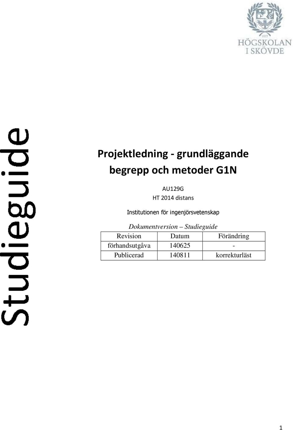 ingenjörsvetenskap Dokumentversion Studieguide Revision