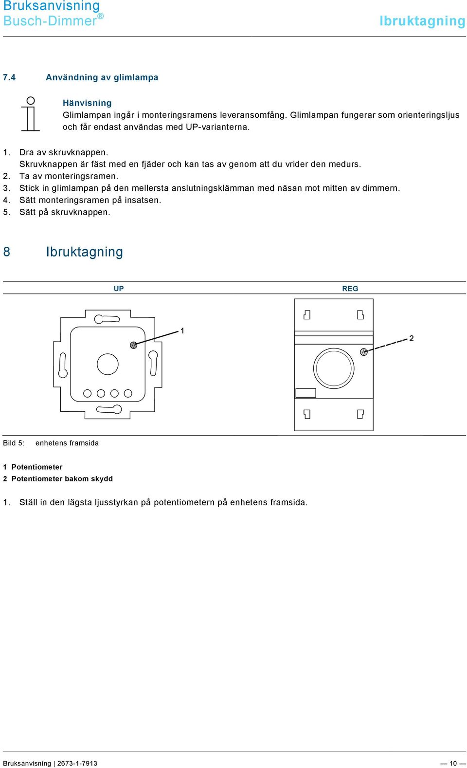 docx @ 200471 @ 1 @ 1 Pos : 51 / #Neustr uktur#/online-dokumentati on (+KN X)/Steuer modul e - Online-Dokumentation (--> Für alle Dokumente <--)/++++++++++++ Seitenumbruch ++++++++++++ @