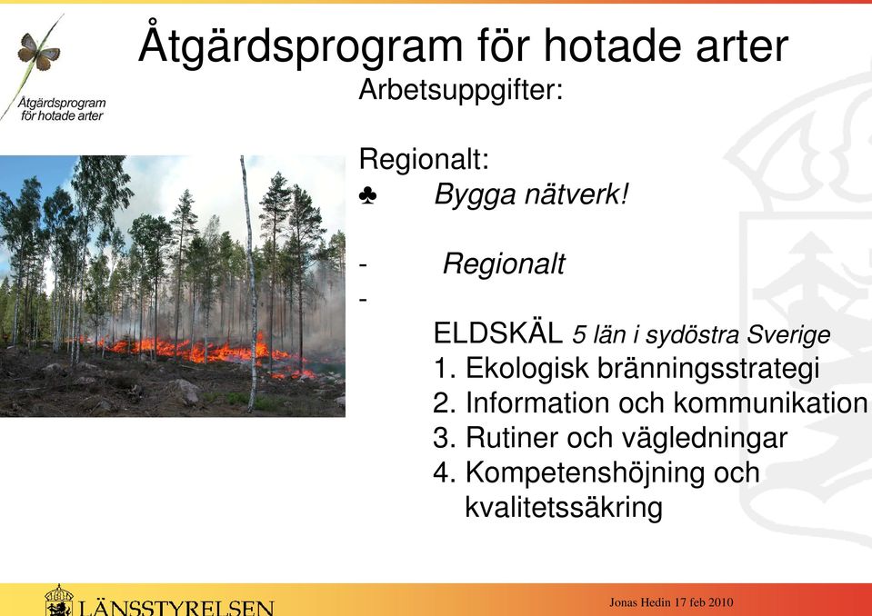 Ekologisk bränningsstrategi 2.