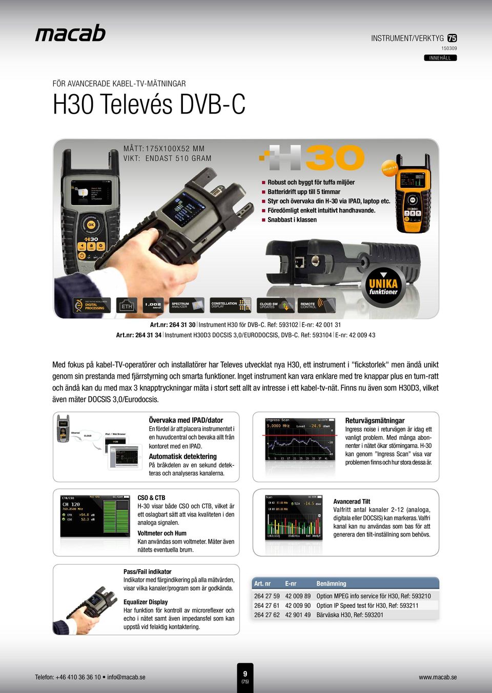 nr: 264 31 34 Instrument H30D3 DOCSIS 3,0/EURODOCSIS, DVB-C.