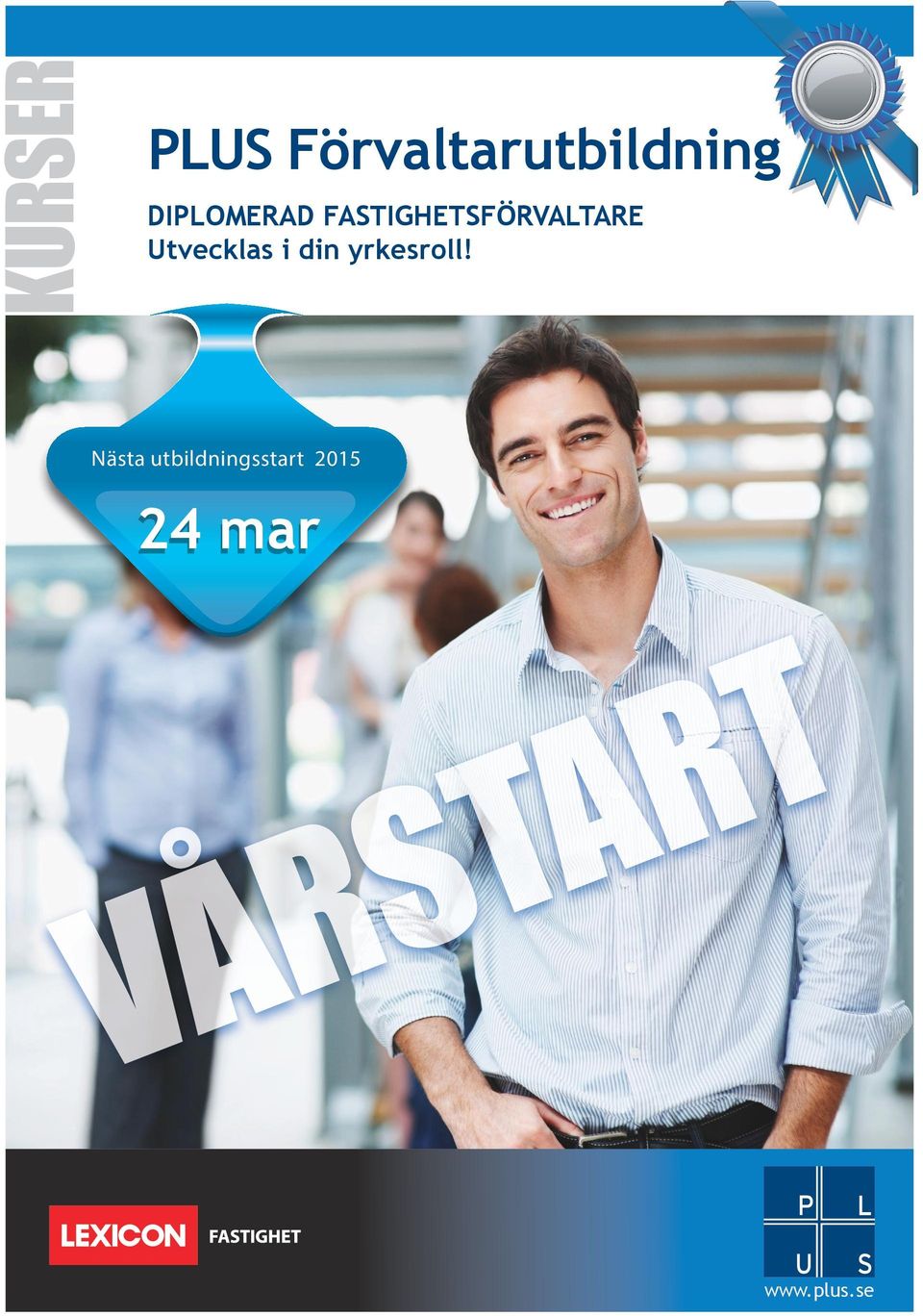 Utvecklas i din yrkesroll!