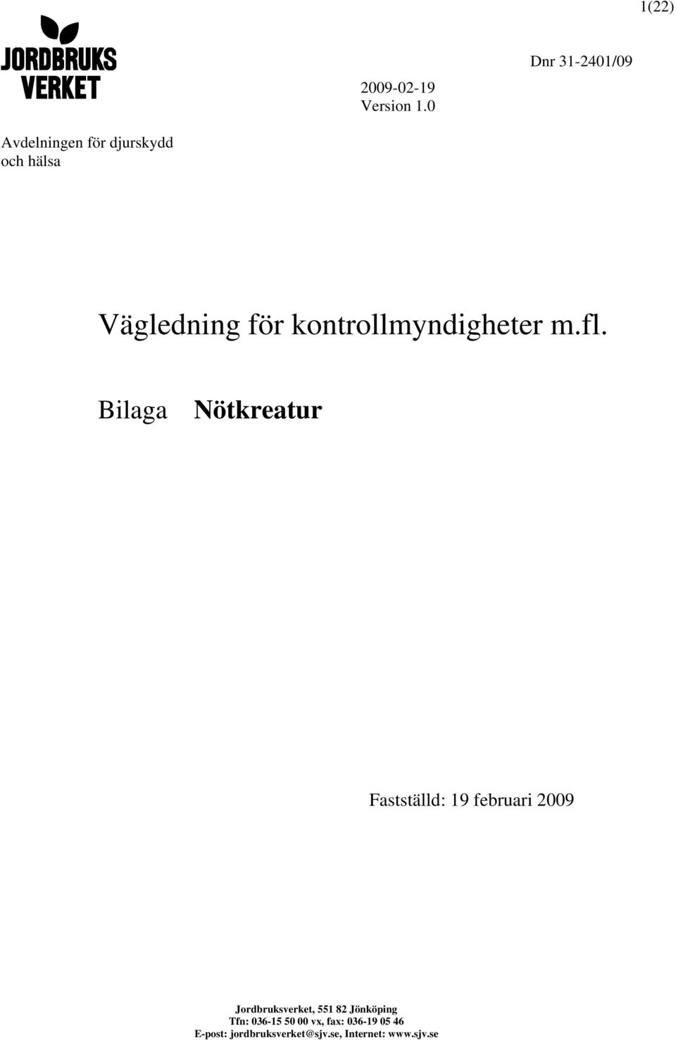 kontrollmyndigheter m.fl.