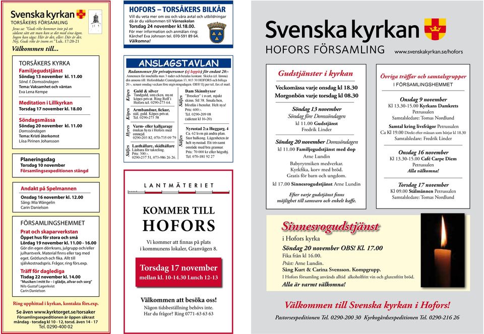 00 Söndagsmässa Söndag 20 november kl. 11.