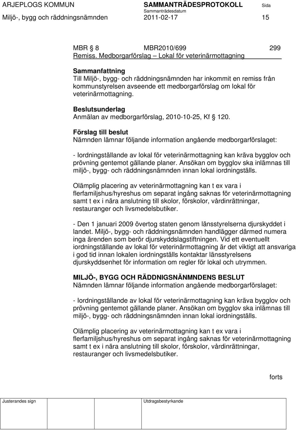 Beslutsunderlag Anmälan av medborgarförslag, 2010-10-25, Kf 120.