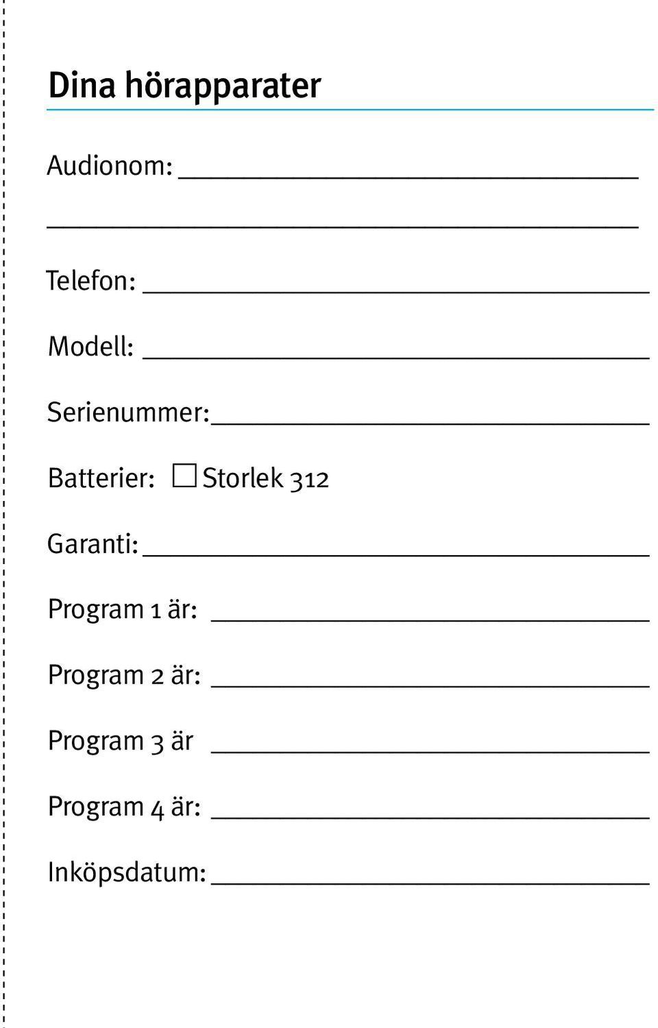 312 Garanti: Program 1 är: Program 2