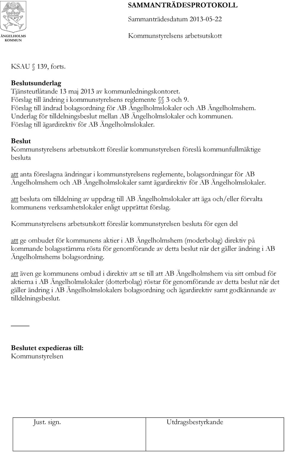 Förslag till ägardirektiv för AB Ängelholmslokaler.