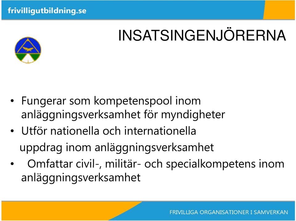 internationella uppdrag inom anläggningsverksamhet