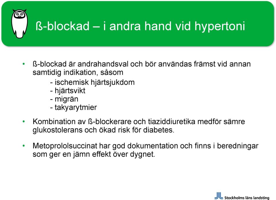 Kombination av ß-blockerare och tiaziddiuretika medför sämre glukostolerans och ökad risk för