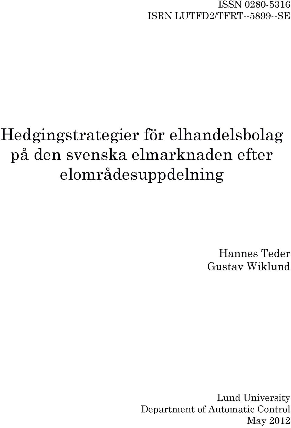 elmarknaden efter elområdesuppdelning Hannes Teder