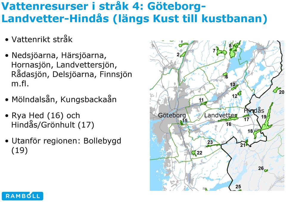 Landvettersjön, Rådasjön, Delsjöarna, Finnsjön m.fl.