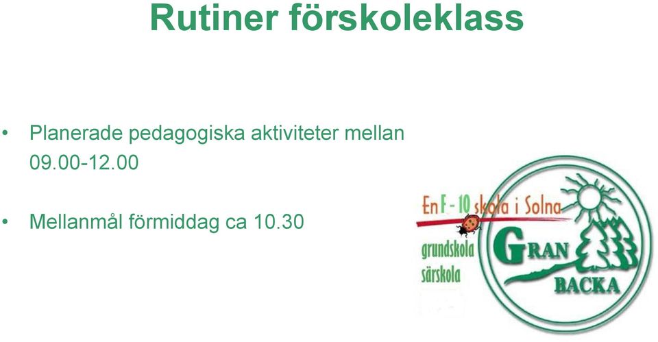 aktiviteter mellan 09.