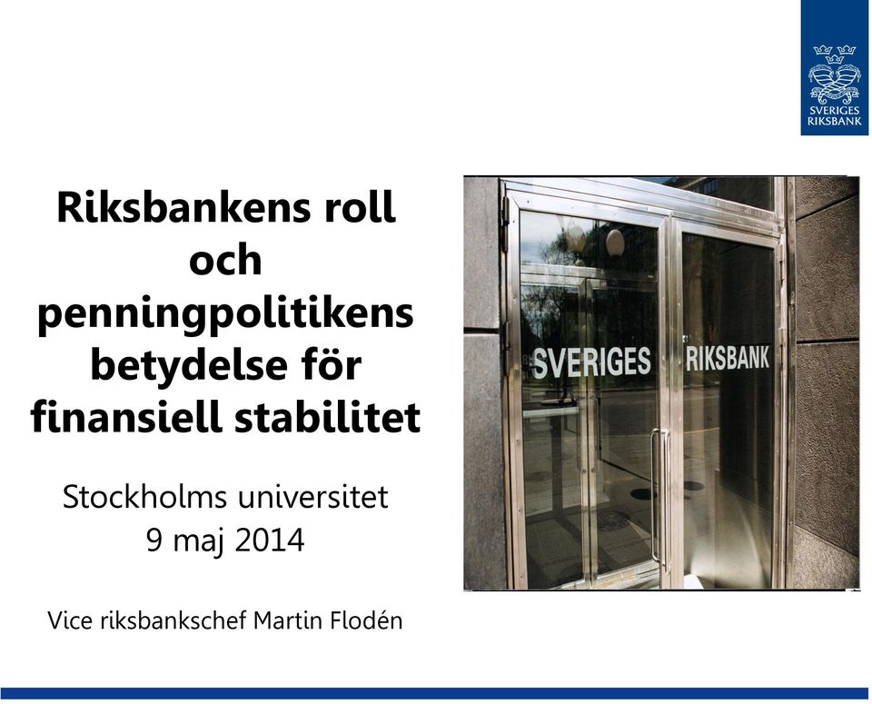 finansiell stabilitet Stockholms